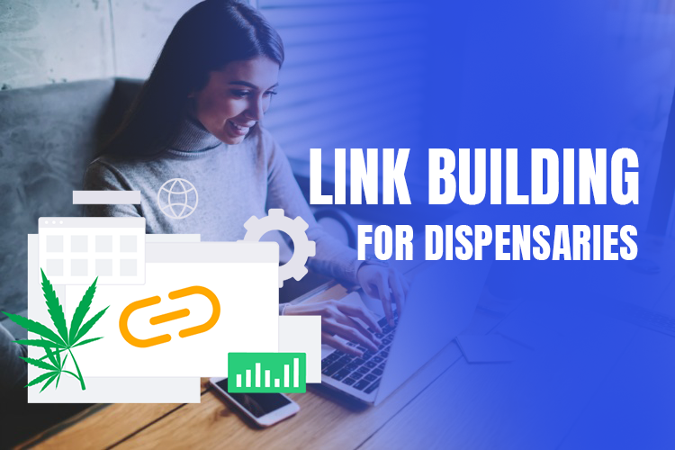 Link Building for Dispensaries